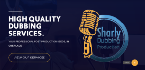 Sharly Dubbing Production, Voice over, Sous Titres, Mixage Son Post Production
